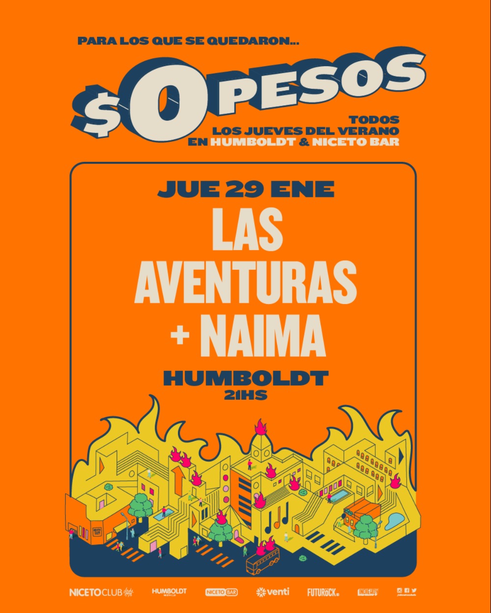 $0PESOS: LAS AVENTURAS + NAIMA en Humboldt | Niceto Club