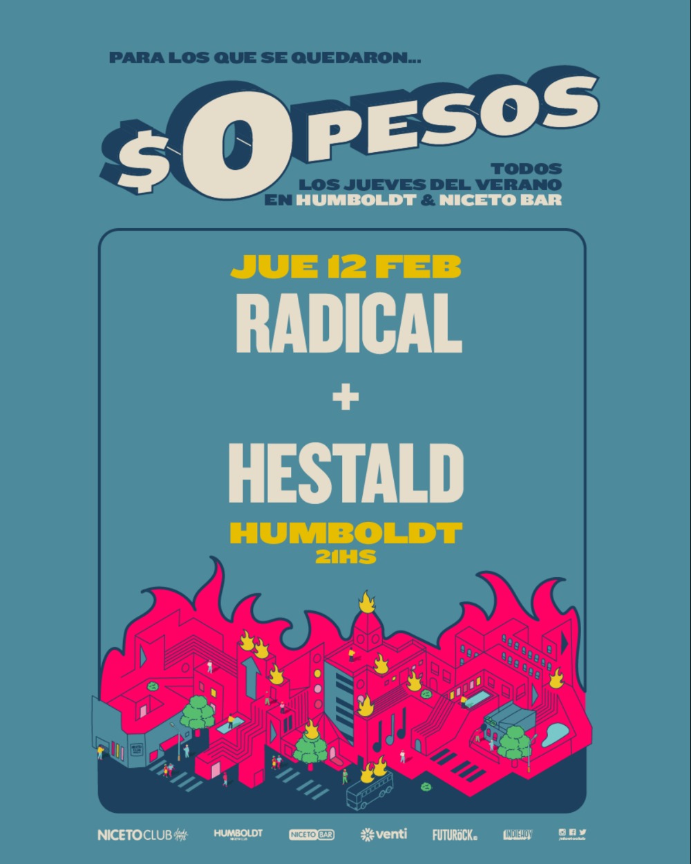 $0PESOS: RADICAL + HESTALD en Humboldt | Niceto Club