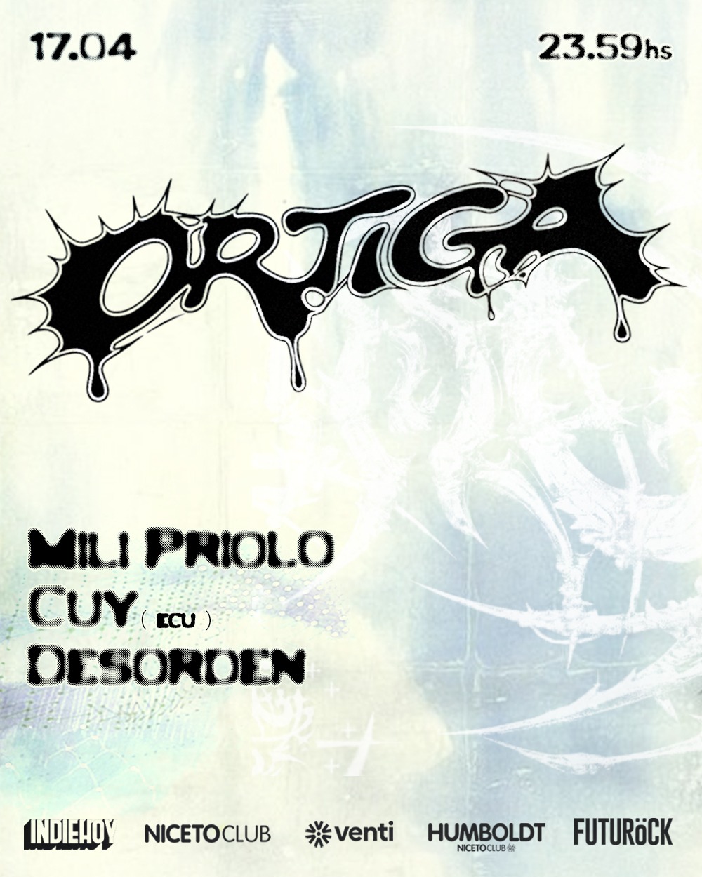 ORTIGA ANTRO Y DANCESYSTEM en Humboldt | Niceto Club