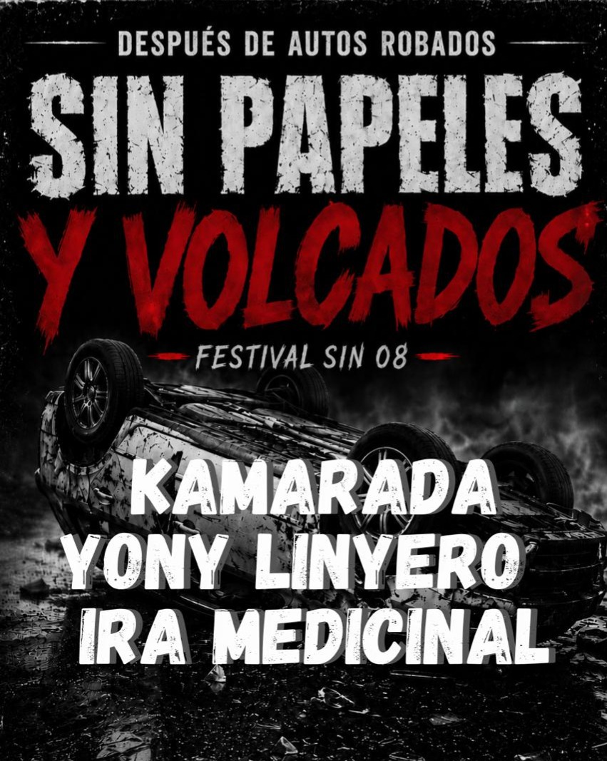 Sin papeles y Volcados - un festival sin 08 en Humboldt | Niceto Club