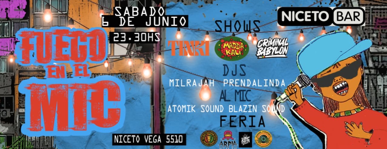 FUEGO EN EL MIC en Niceto Bar