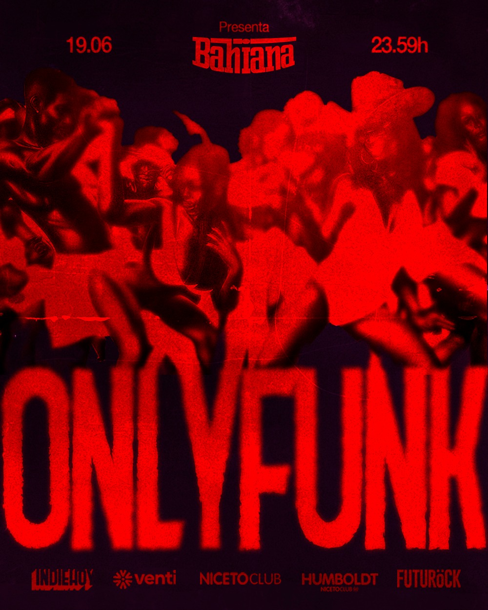 ONLY FUNK by Bahiana en Humboldt | Niceto Club (+18 años)