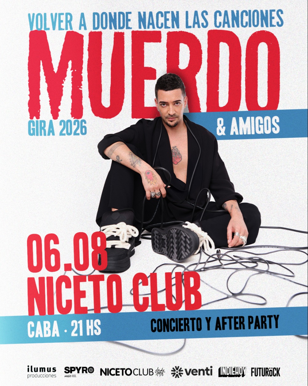 MUERDO & AMIGOS-  volver a donde nacen las canciones en Niceto Club (+18 años)