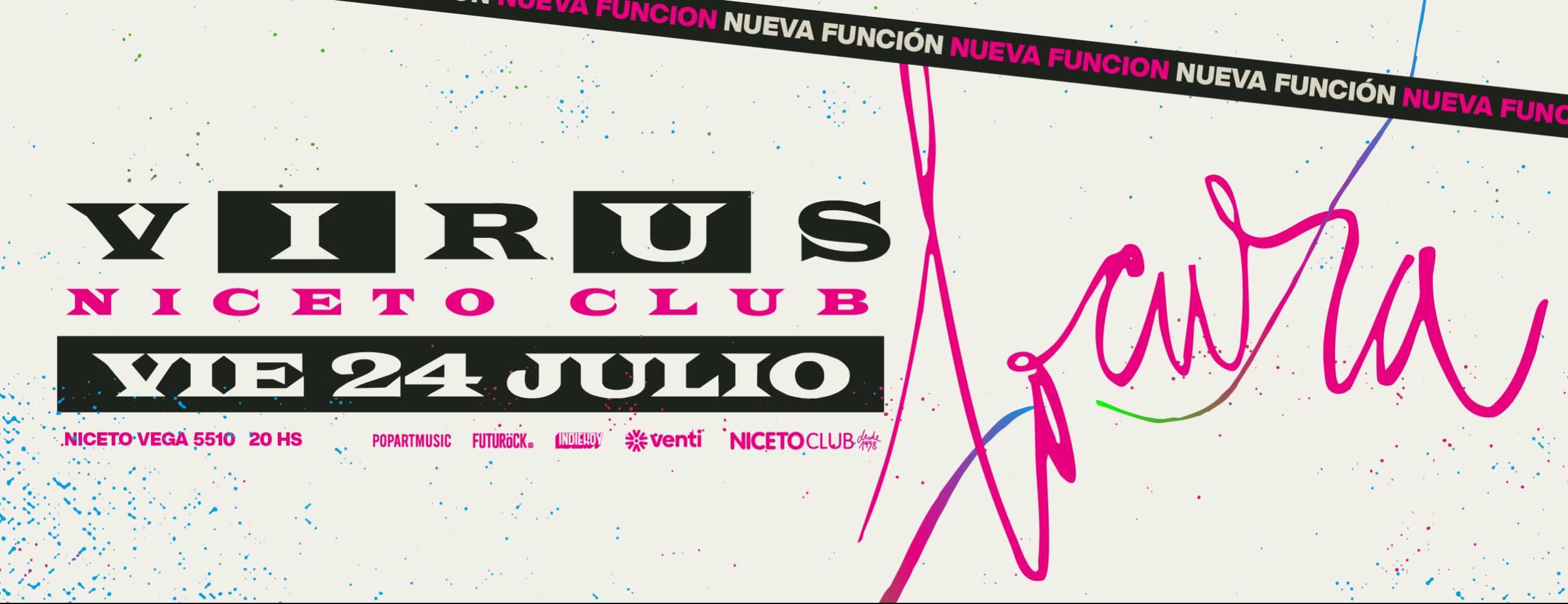 Virus 24 Jul en Niceto Club (+18 años)