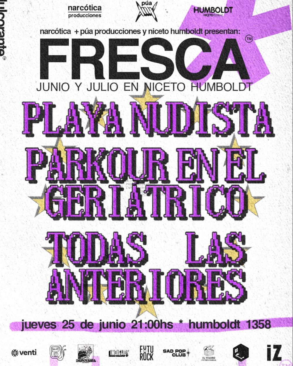FRESCA | DÍA 1 25.06: Playa Nudista + Parkour en el Geriátrico + Todas Las Anterioresen Humboldt | Niceto Club (+18 años)