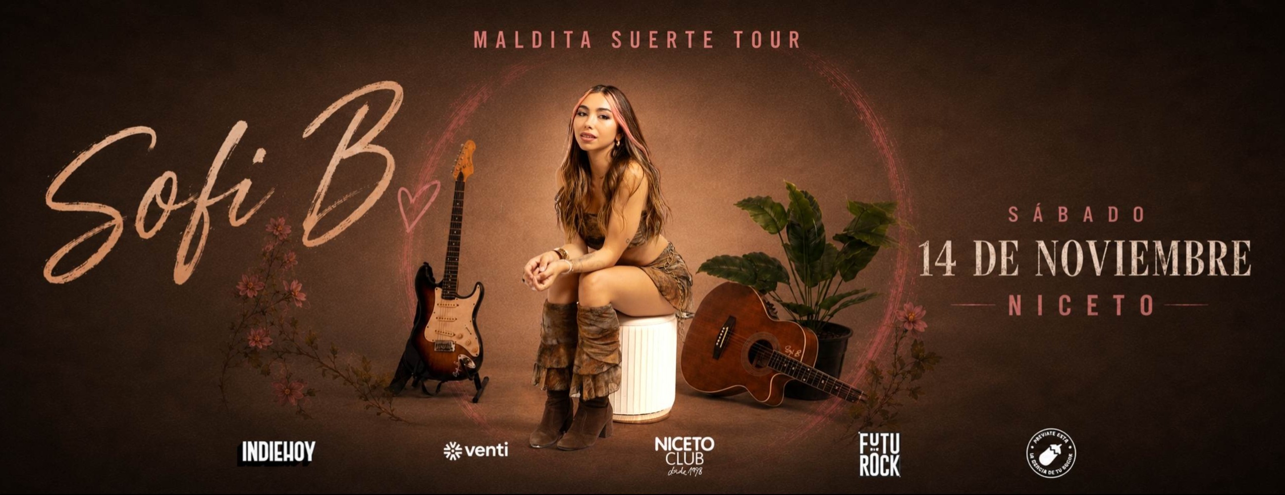 Sofi B. : Maldita Suerte Tour en Humboldt - Niceto Club (Atp)