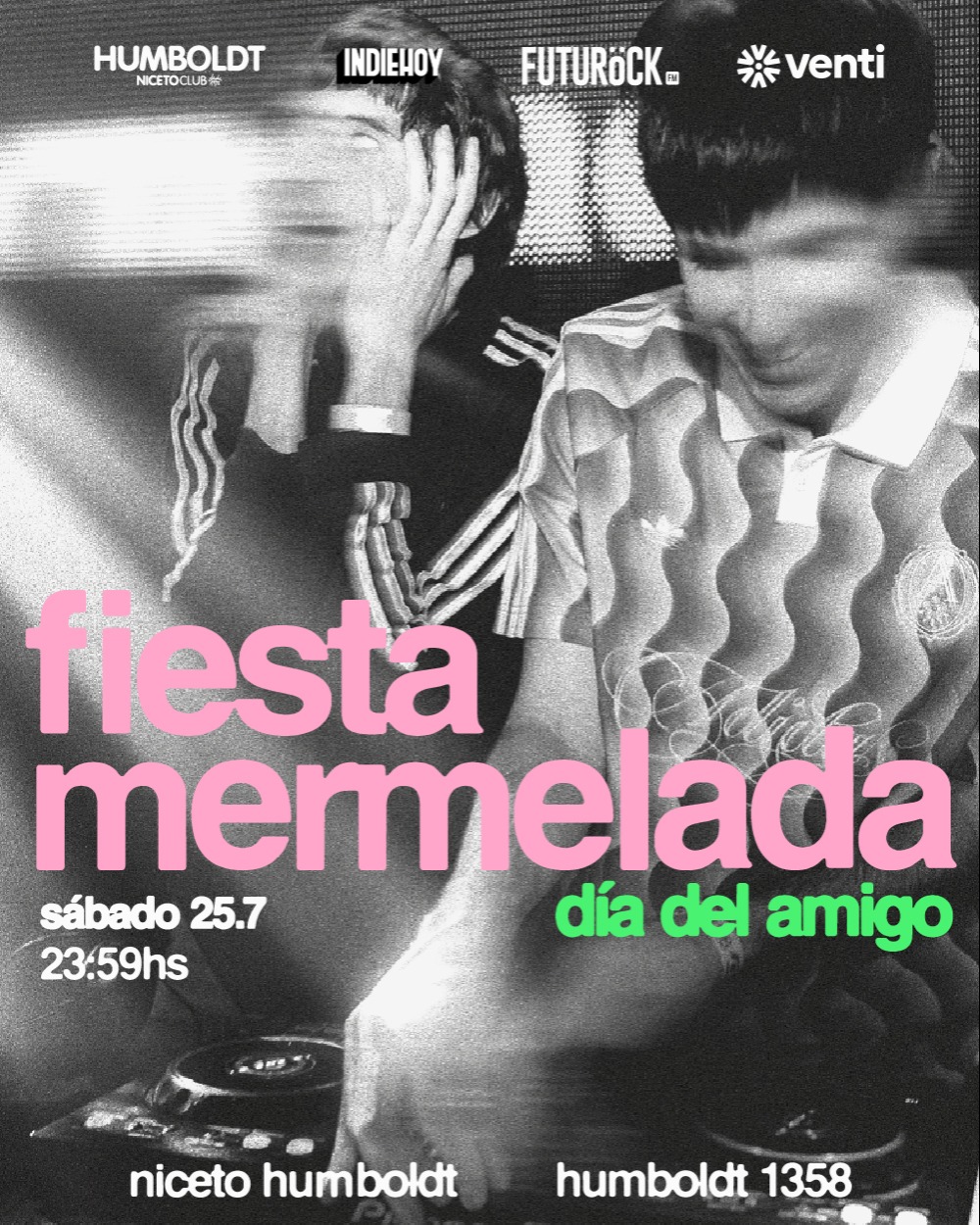 FIESTA MERMELADA — DIA DEL AMIGO en Humboldt | Niceto Club (+18 años)