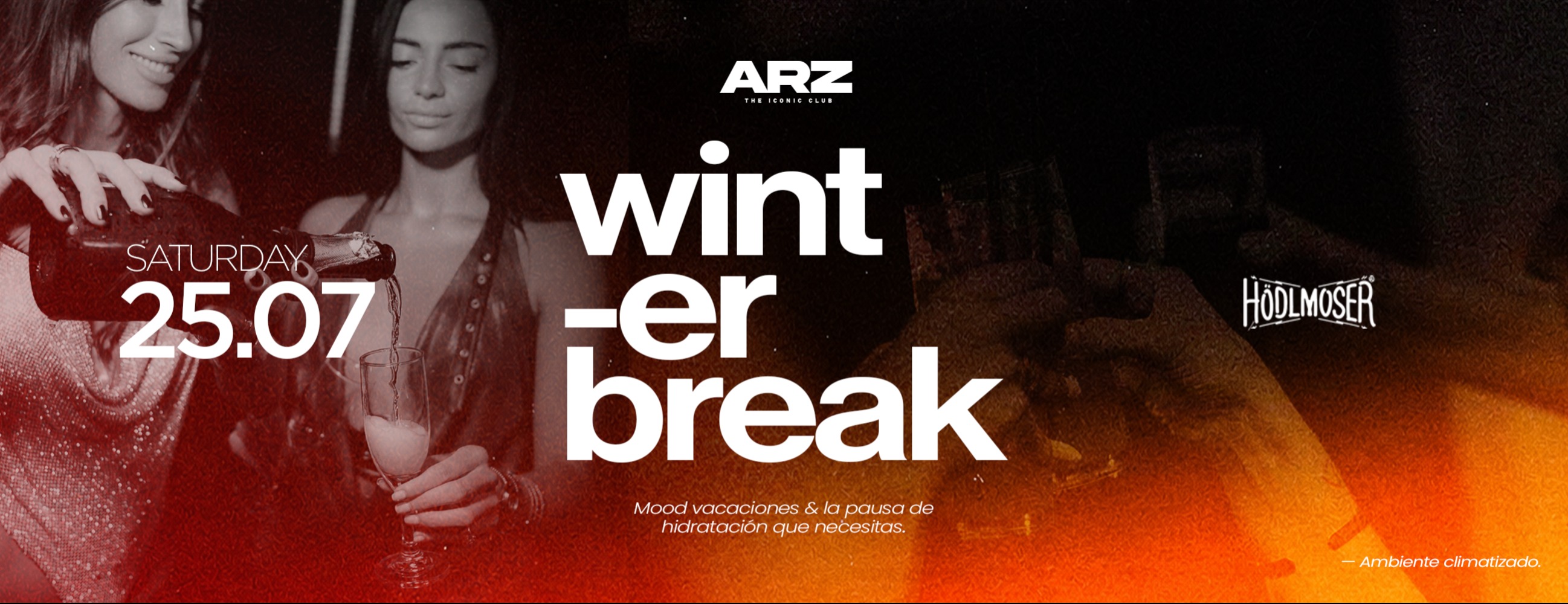Winter Break x Arz ❄️ Sáb 25.07