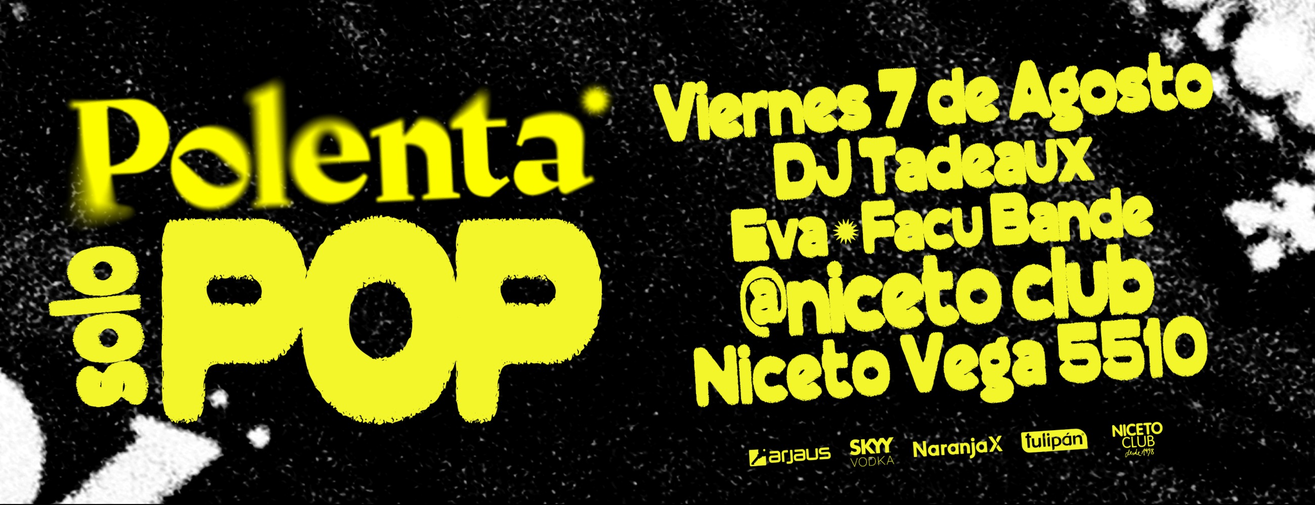 Polenta Solo Pop 7 de Ago en Niceto Club (+18 años)