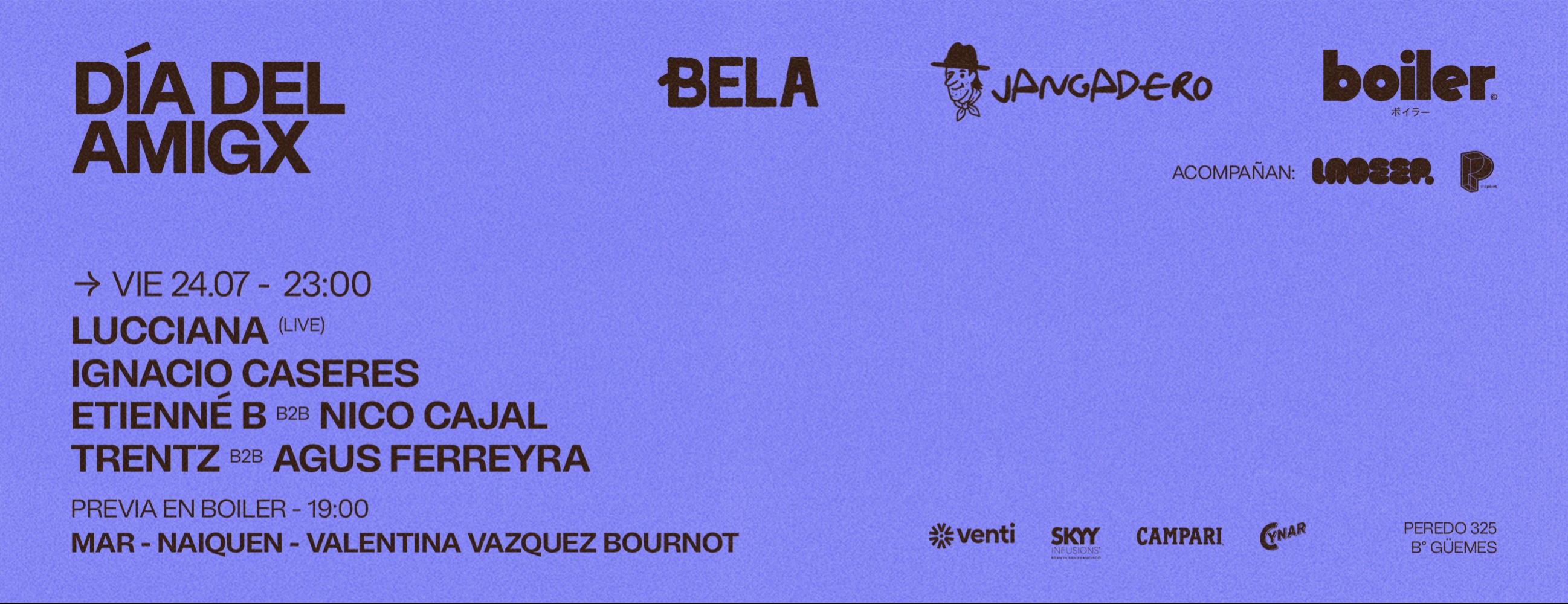 Día del Amigx x Bela + Jangadero + Boiler