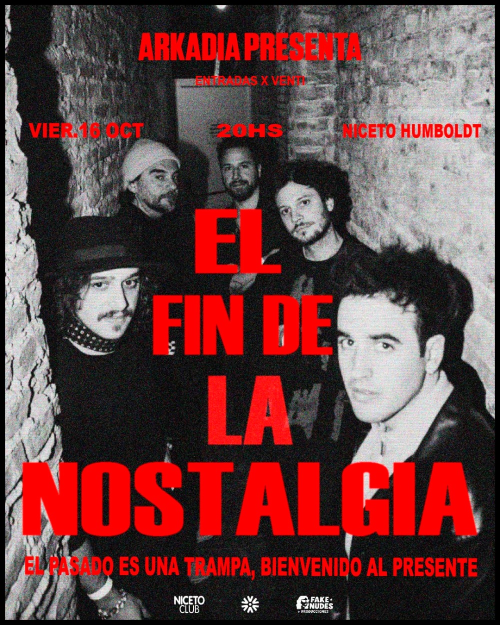 ARKADIA PRESENTA: EL FIN DE LA NOSTALGIA en Humboldt | Niceto Club