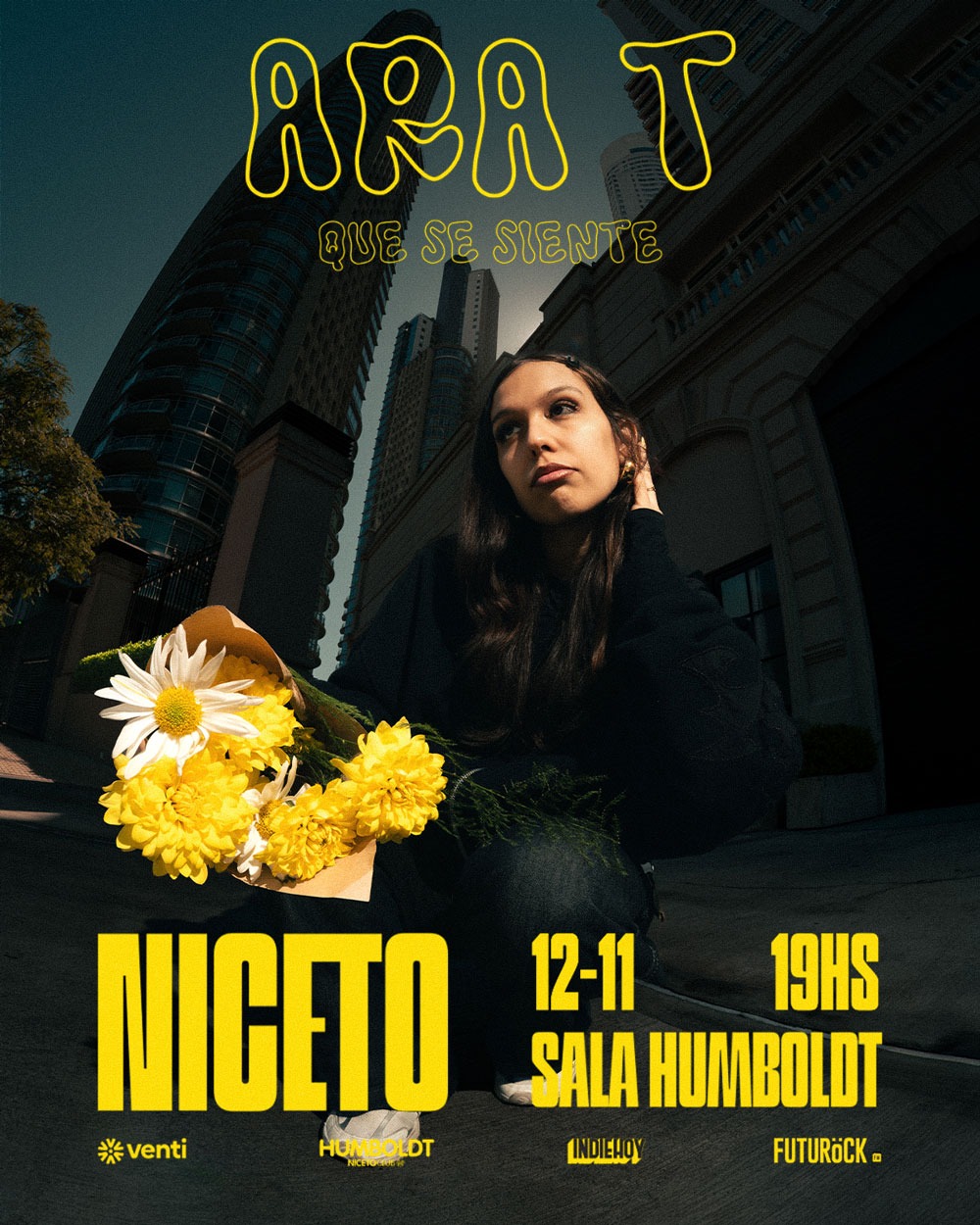 QUÉ SE SIENTE | ARA T en Humboldt | Niceto Club