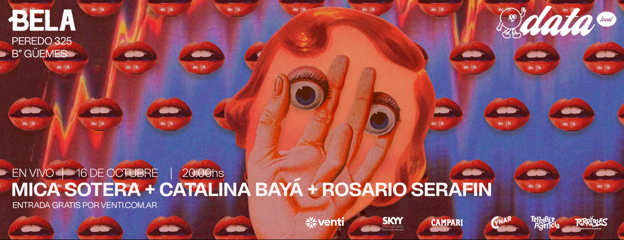 DATA LOCAL x BELA x TERRIBLE | MICA SOTERA + CATALINA BAYÁ + ROSARIO SERAFIN