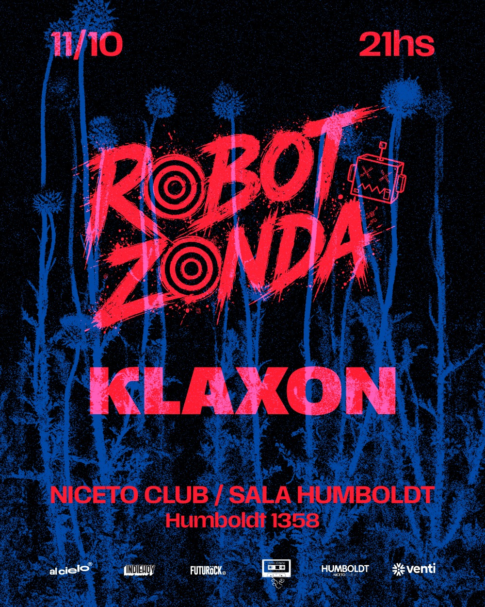 ROBOT ZONDA + KLAXON en Humboldt | Niceto Club