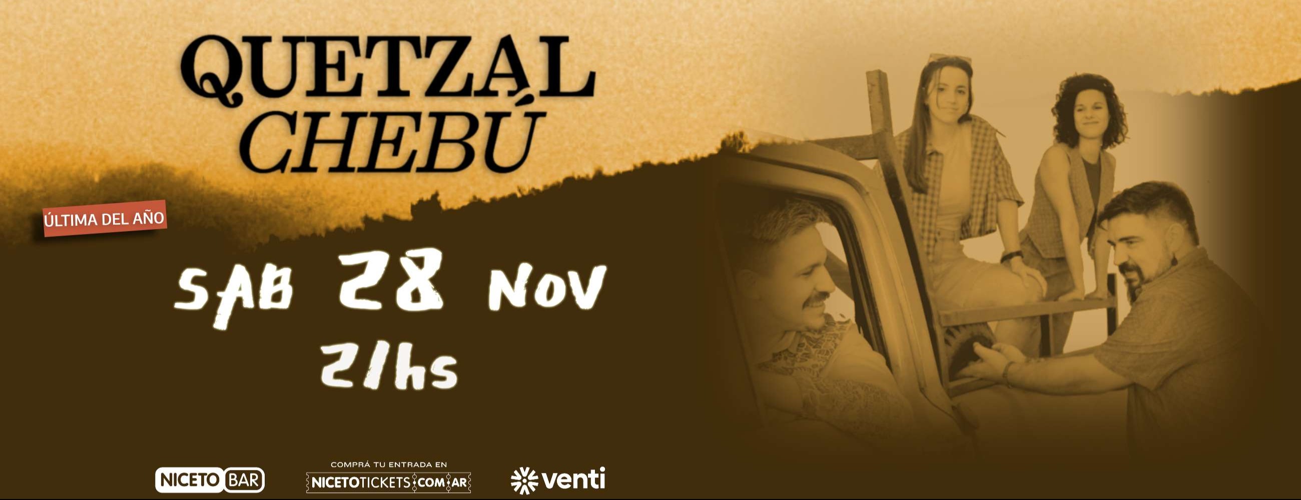 QUETZAL CHEBÚ en NICETO BAR