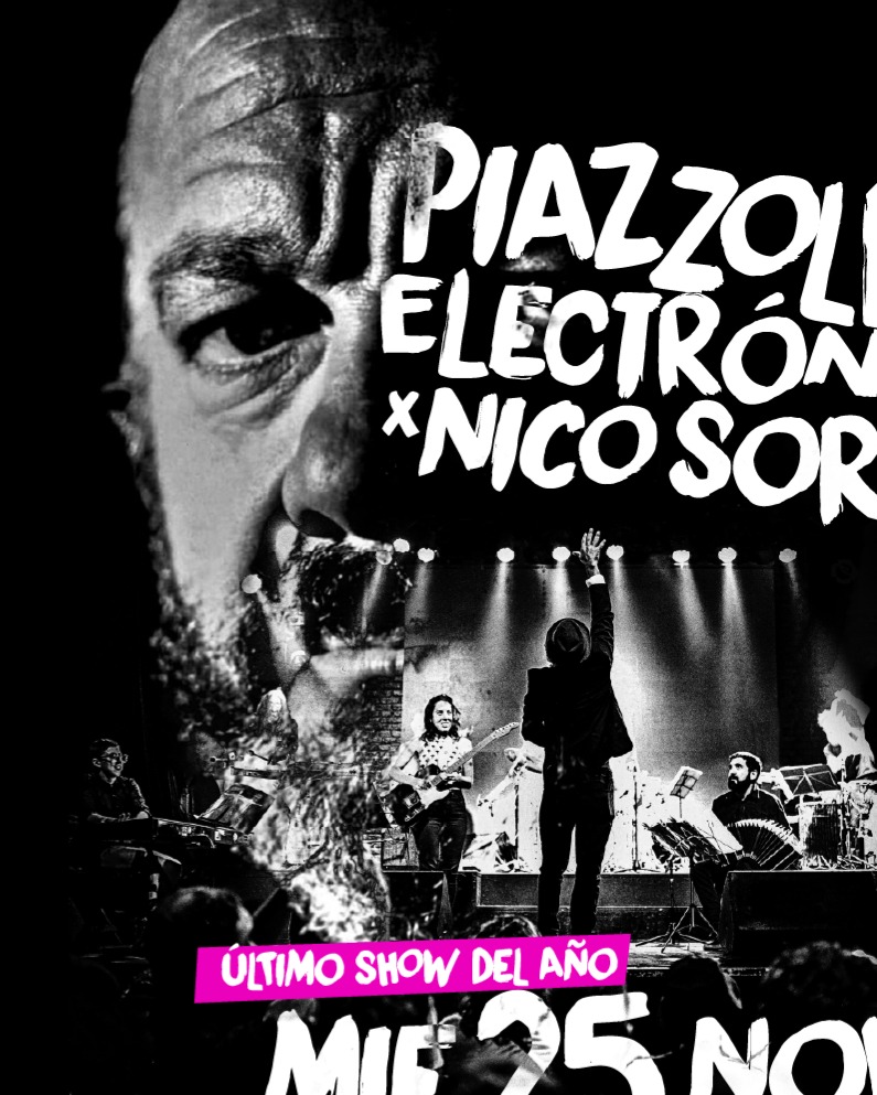 Piazzolla Electrónico x Nico Sorin 25 NOV en Niceto Club (+18 años)