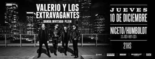 VALERIO & LOS EXTRAVAGANTES EN VIVO! ARTISTA INVITADO: PLEIN en Humboldt | Niceto Club (+18 años)