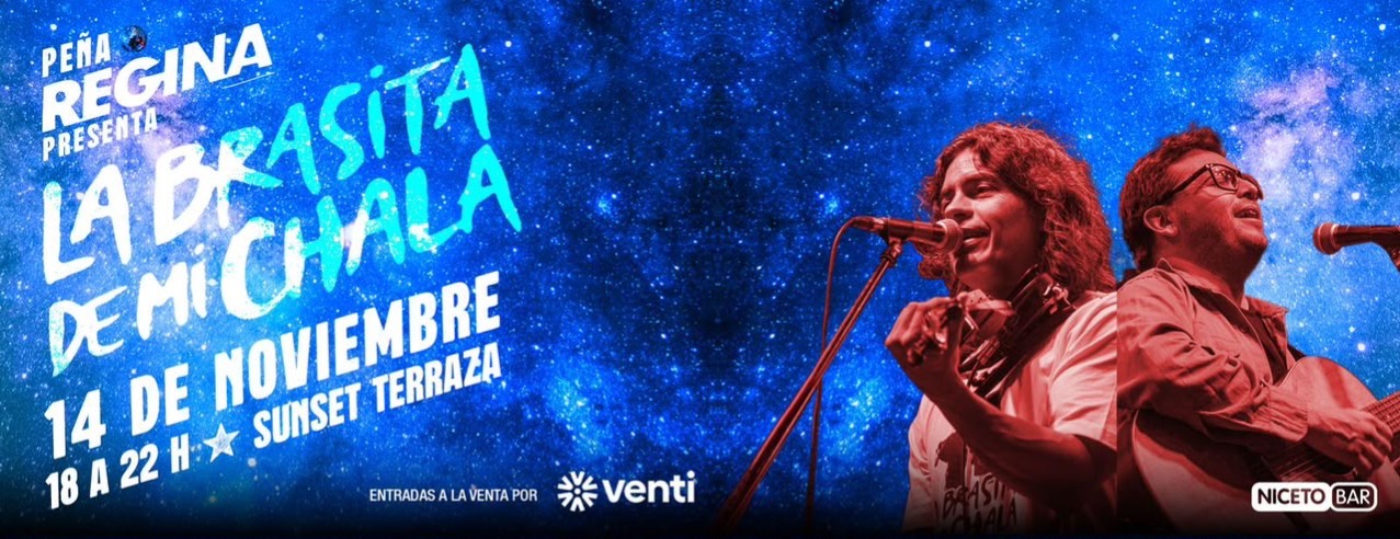 Peña Regina: La brasita de mi Chala - SUNSET TERRAZA en  Niceto Bar